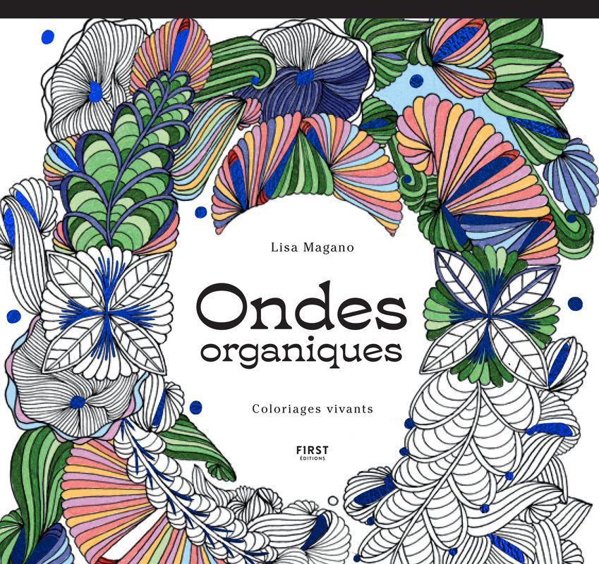 Ondes organiques - Lisa Magano - FIRST