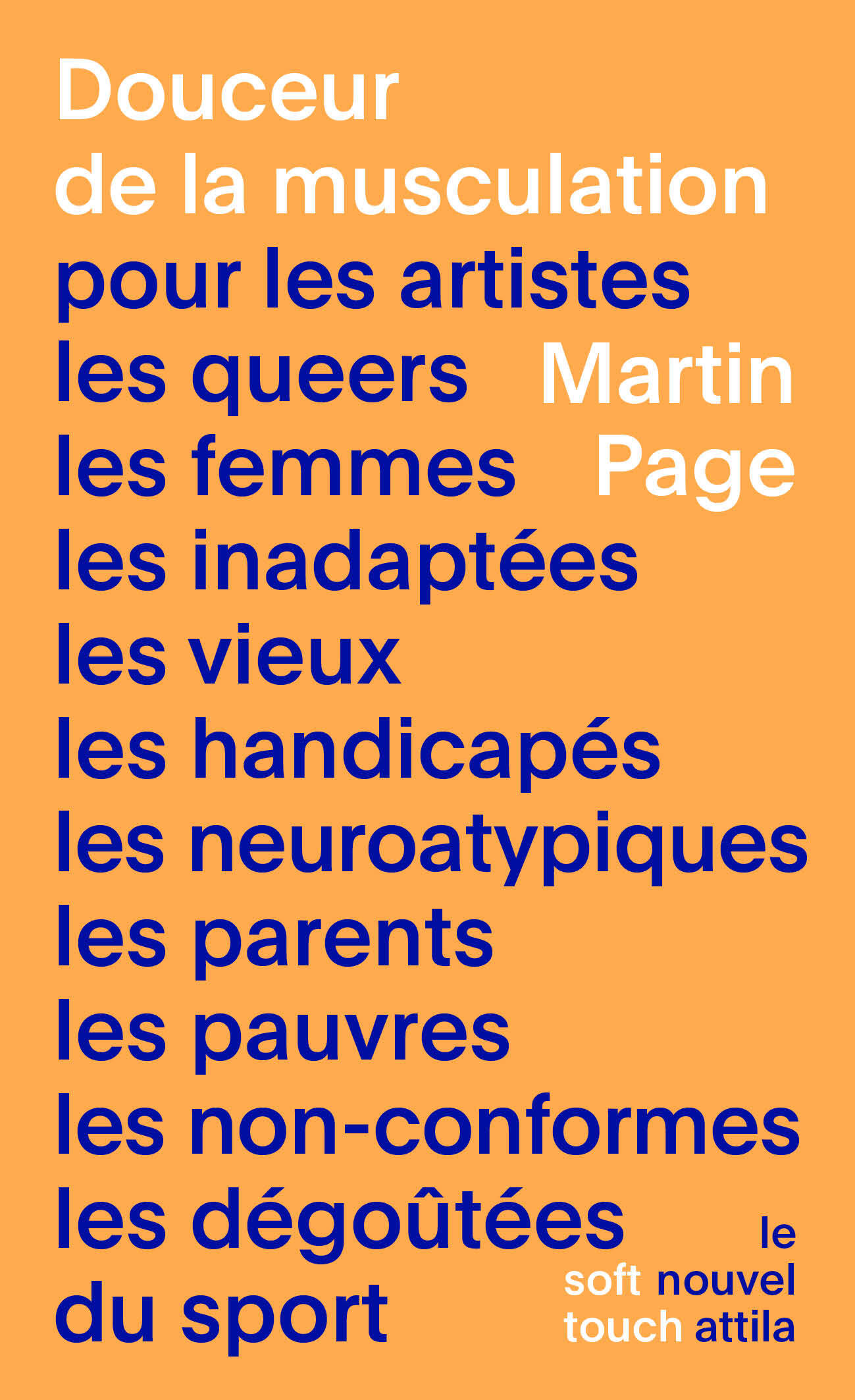 Douceur de la musculation - Martin Page - NOUVEL ATTILA