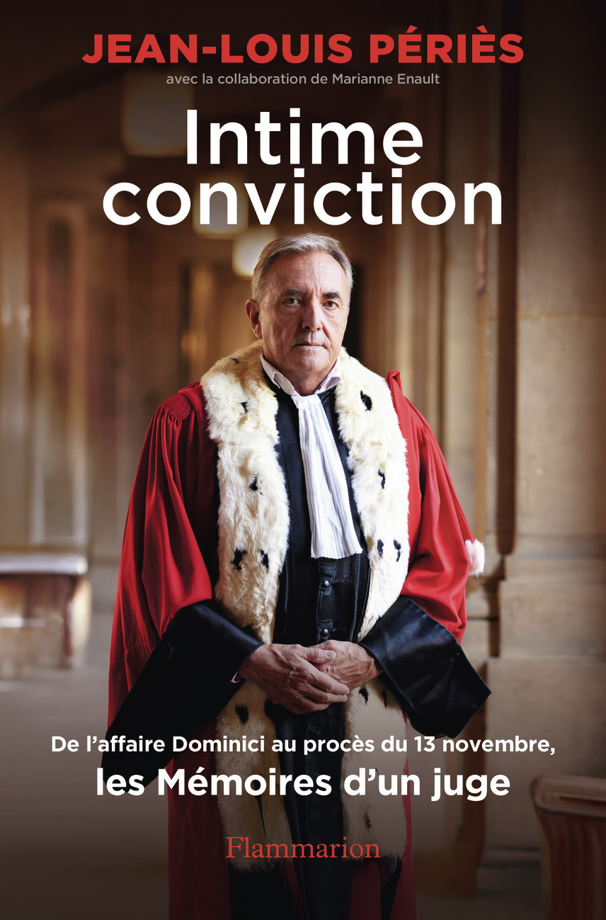 Intime conviction - Jean-Louis Périès - FLAMMARION