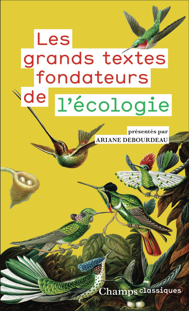 Les grands textes fondateurs de l'écologie -  Collectif, Ariane Debourdeau - FLAMMARION