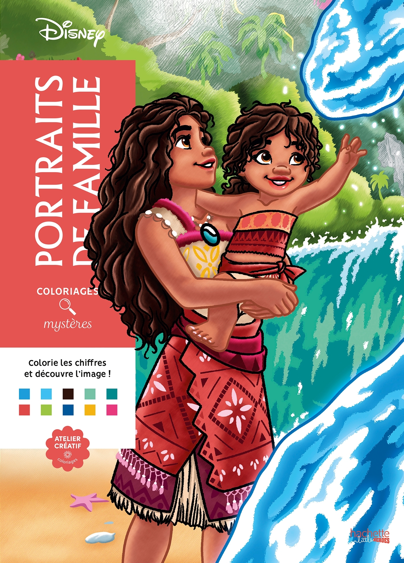 Coloriages mystères Disney - Portraits de famille -  - HACHETTE HEROES