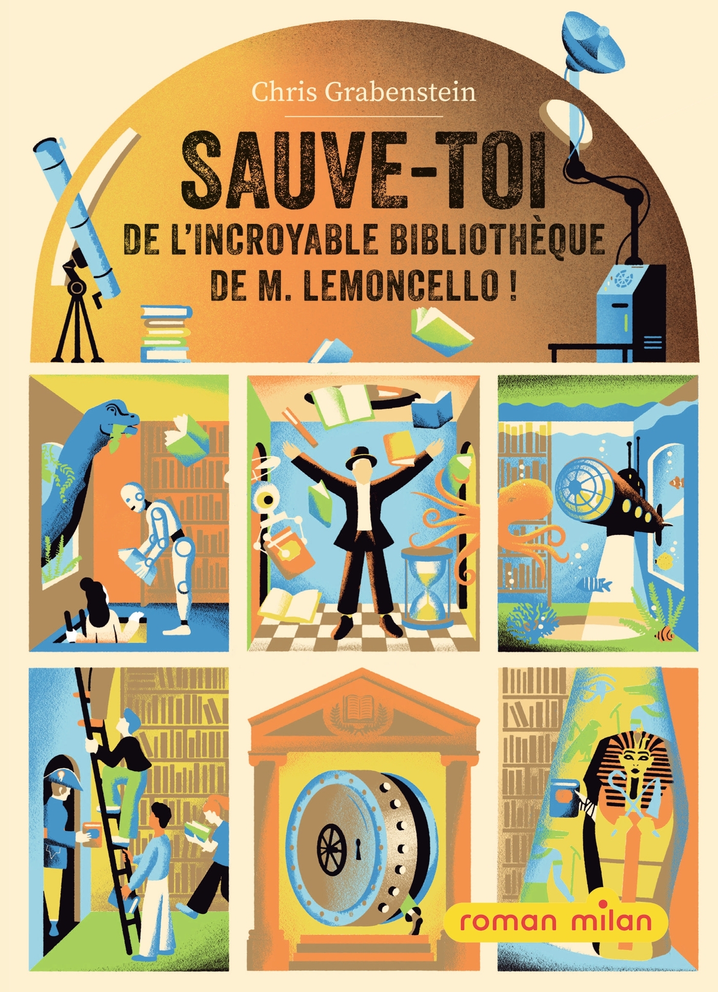 Sauve-toi de l'incroyable bibliothèque de M. Lemoncello ! - Chris Grabenstein - MILAN