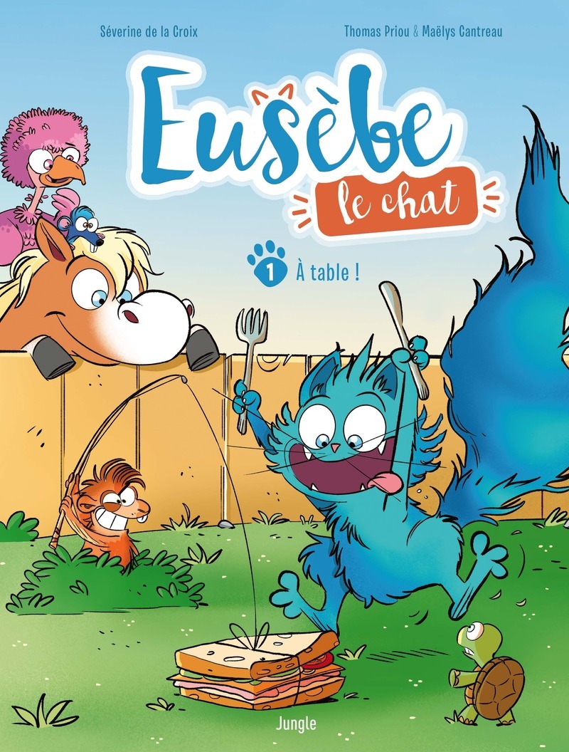 Eusèbe, le chat - Tome 1 À table - Séverine de La Croix, Thomas Priou - JUNGLE