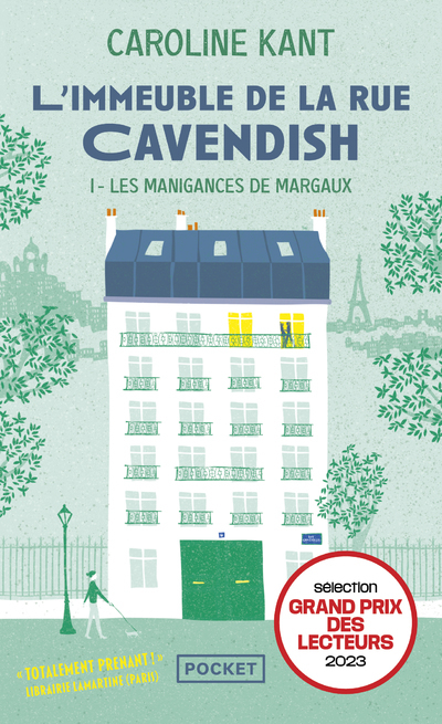 L'Immeuble de la rue Cavendish - Tome 1 Les manigances de Margaux - Caroline Kant - POCKET