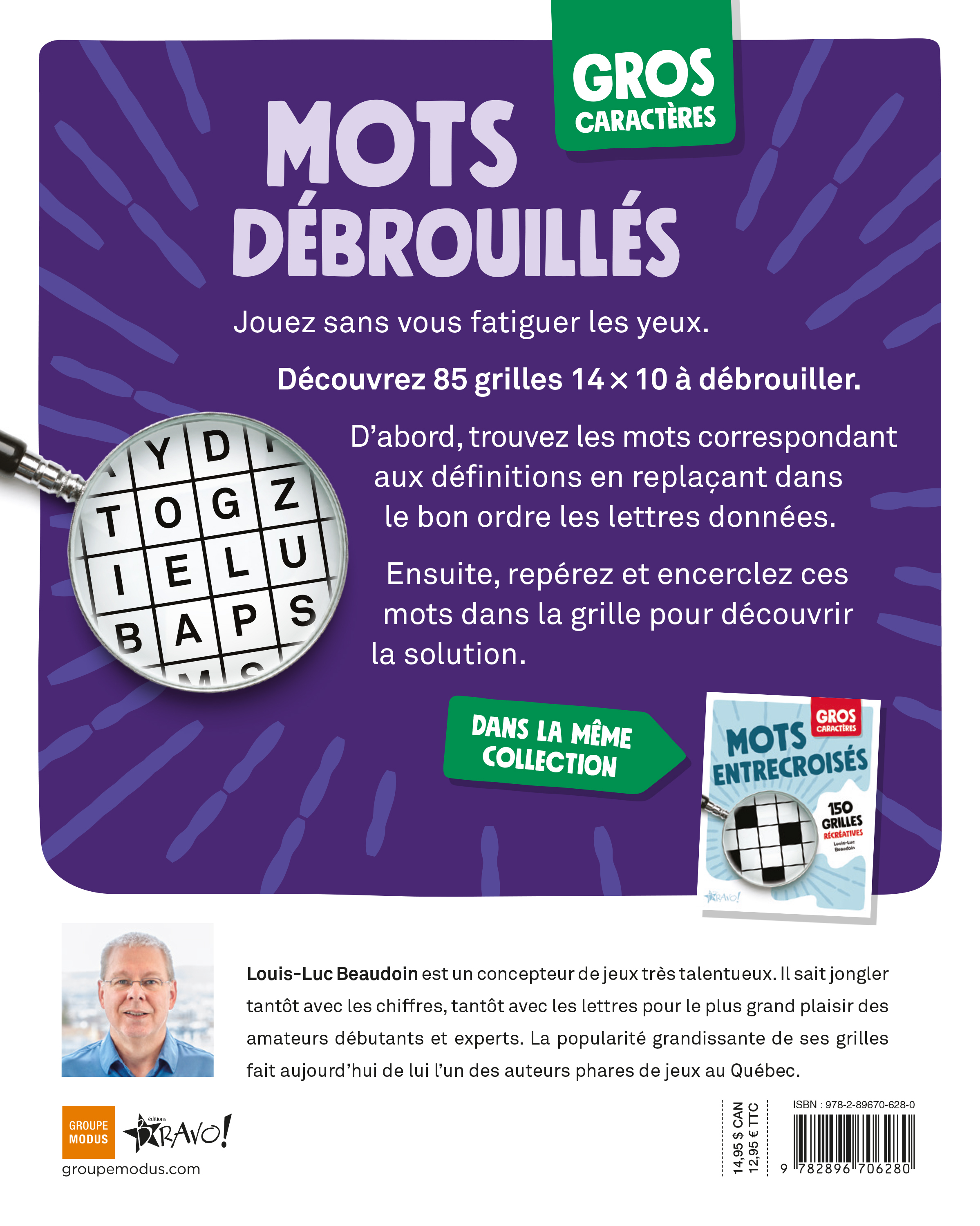 Gros caractères - Mots débrouillés - Louis-Luc Beaudoin - BRAVO