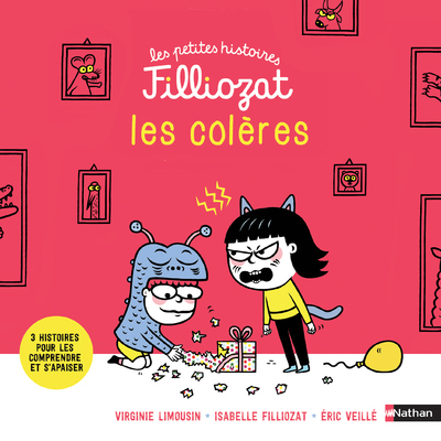 Les petites histoires Filliozat - Les colères - Virginie Limousin, Isabelle Filliozat - NATHAN