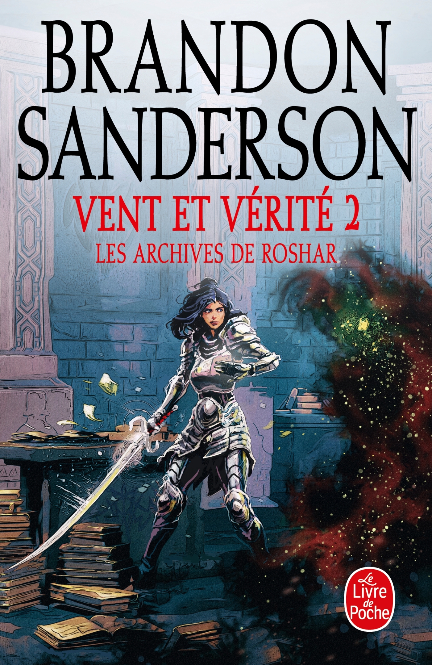 Vent et vérité, Volume 2 (Les Archives de Roshar, Tome 5) - Brandon Sanderson - LGF