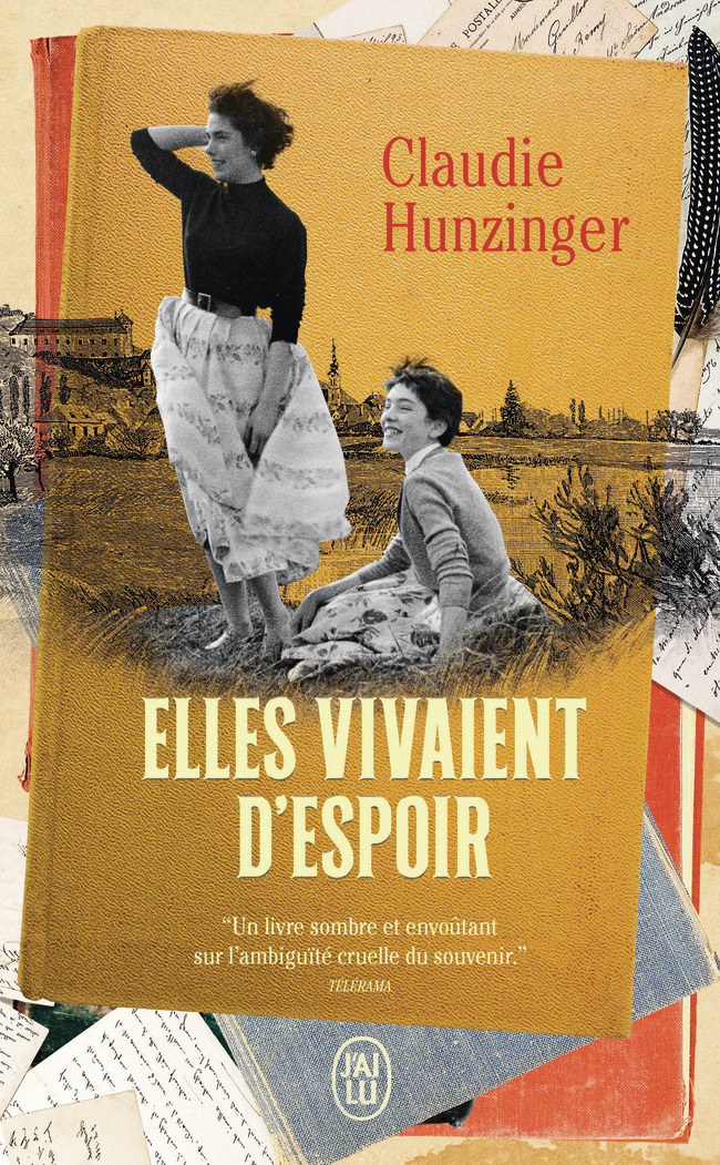 Elles vivaient d'espoir - Claudie HUNZINGER - J'AI LU