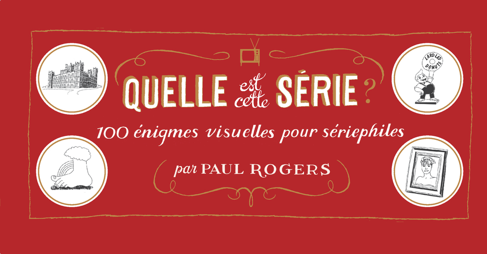 Quelle est cette série ? - Paul Rogers - CAMBOURAKIS