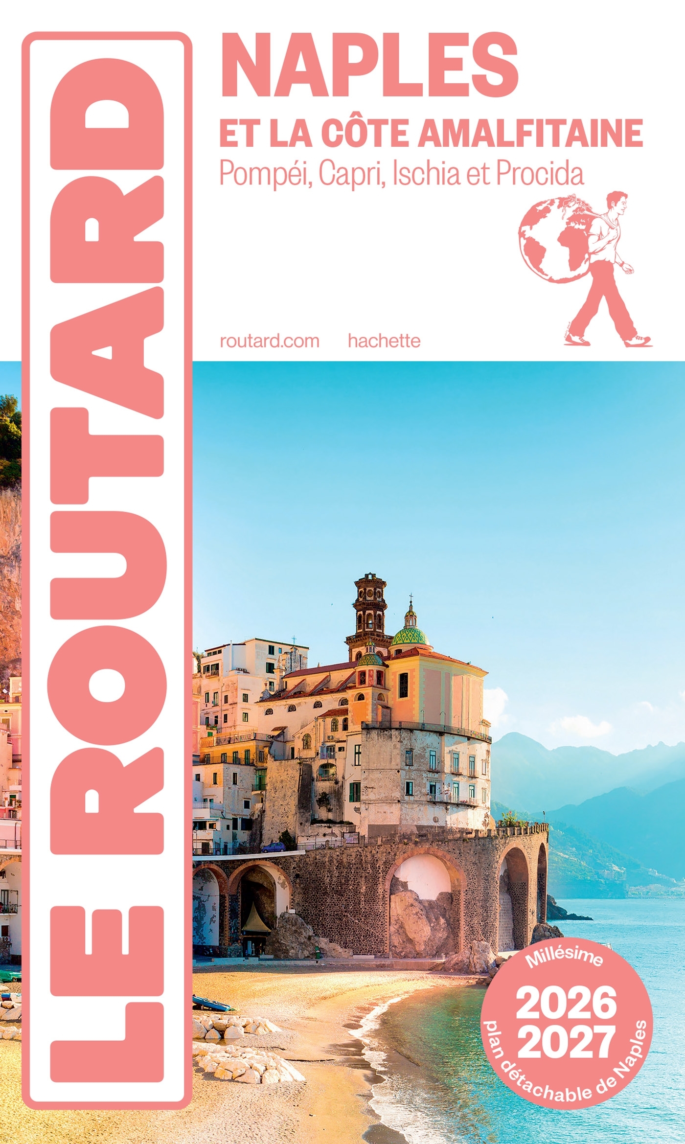 Guide du Routard Naples et la côte amalfitaine 2026/27 -   - HACHETTE TOURI