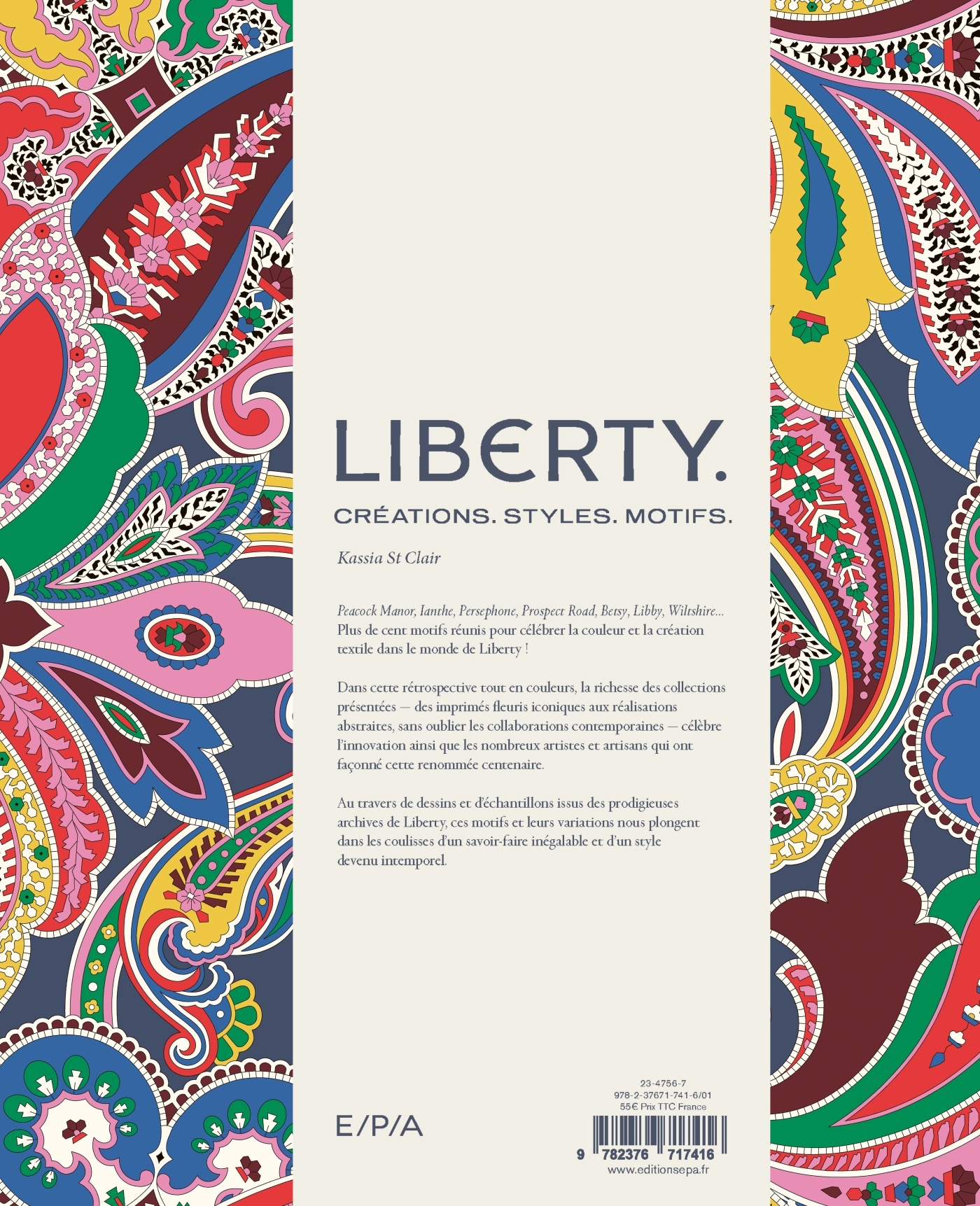 Liberty. Créations, Styles, Motifs. -  Kassia Saint Clair - EPA