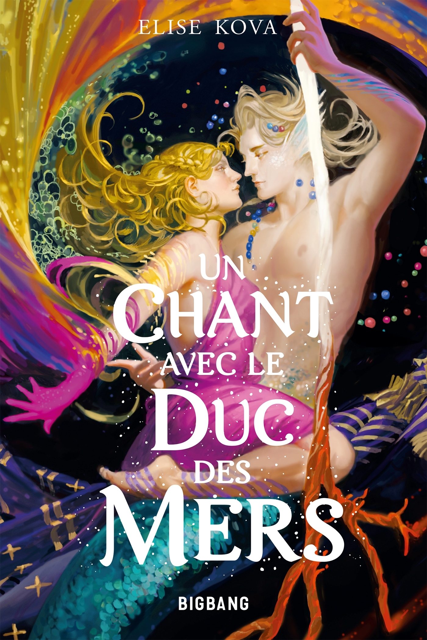 Un chant avec le duc des mers - Elise Kova - BIGBANG