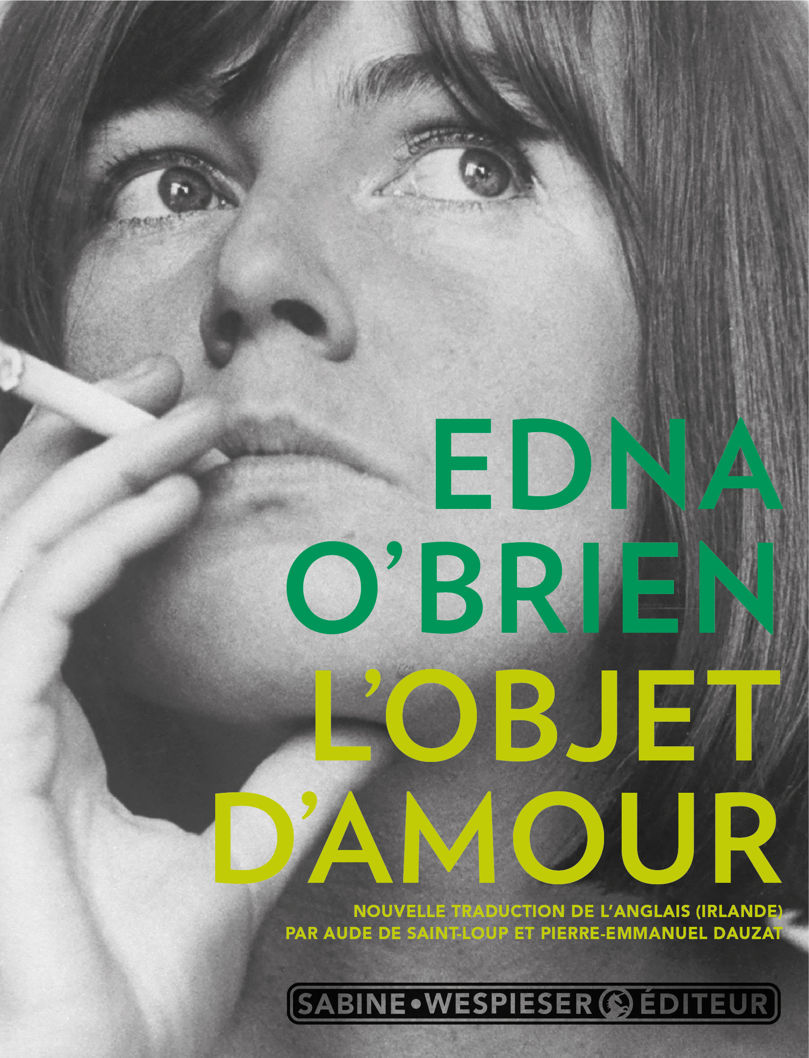 L'Objet d'amour - Edna O'Brien - SABINE WESPIESE