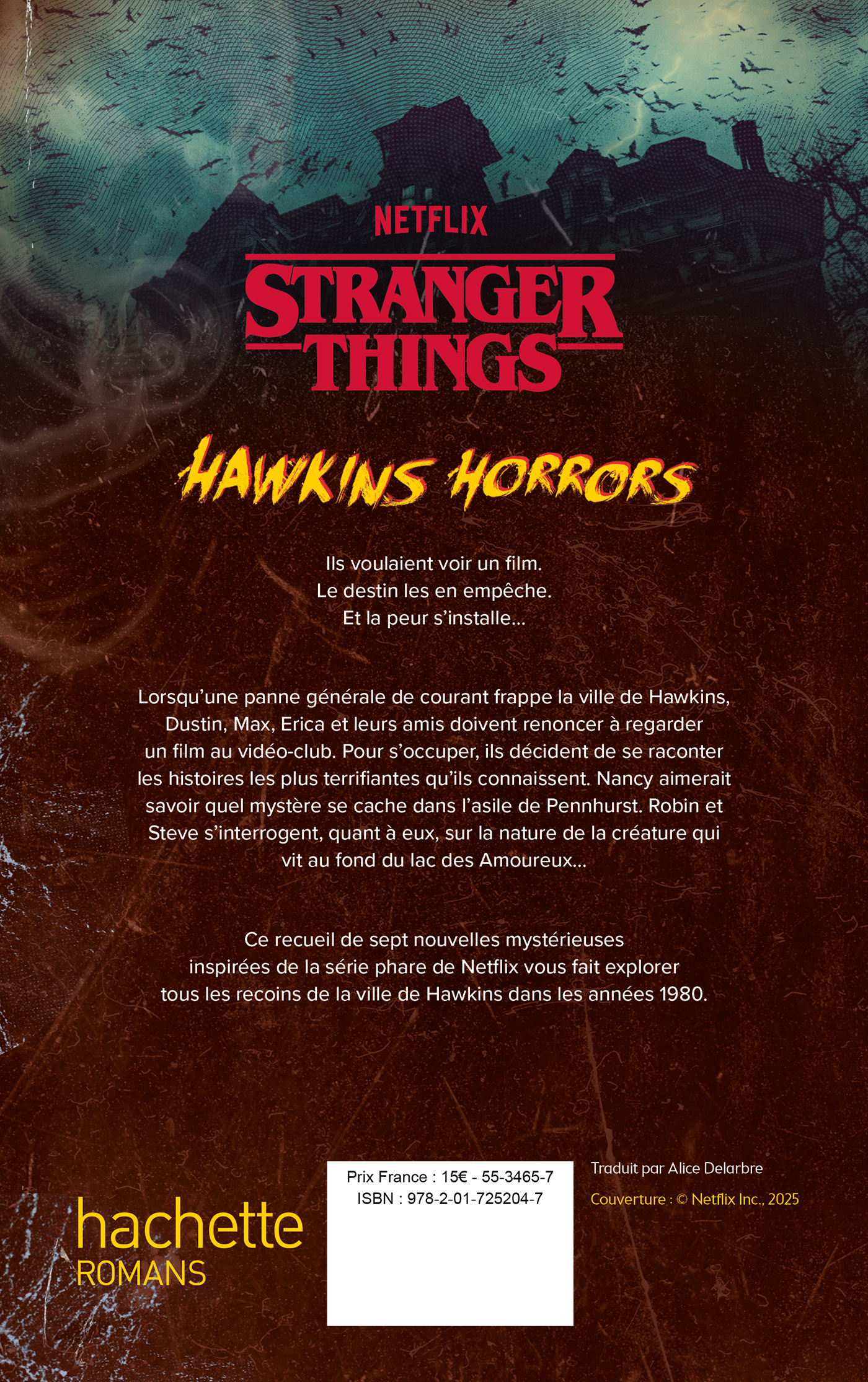 Stranger Things - Hawkins Horrors - Nouvelle édition -  Netflix, Matthew J. Gilbert - HACHETTE ROMANS