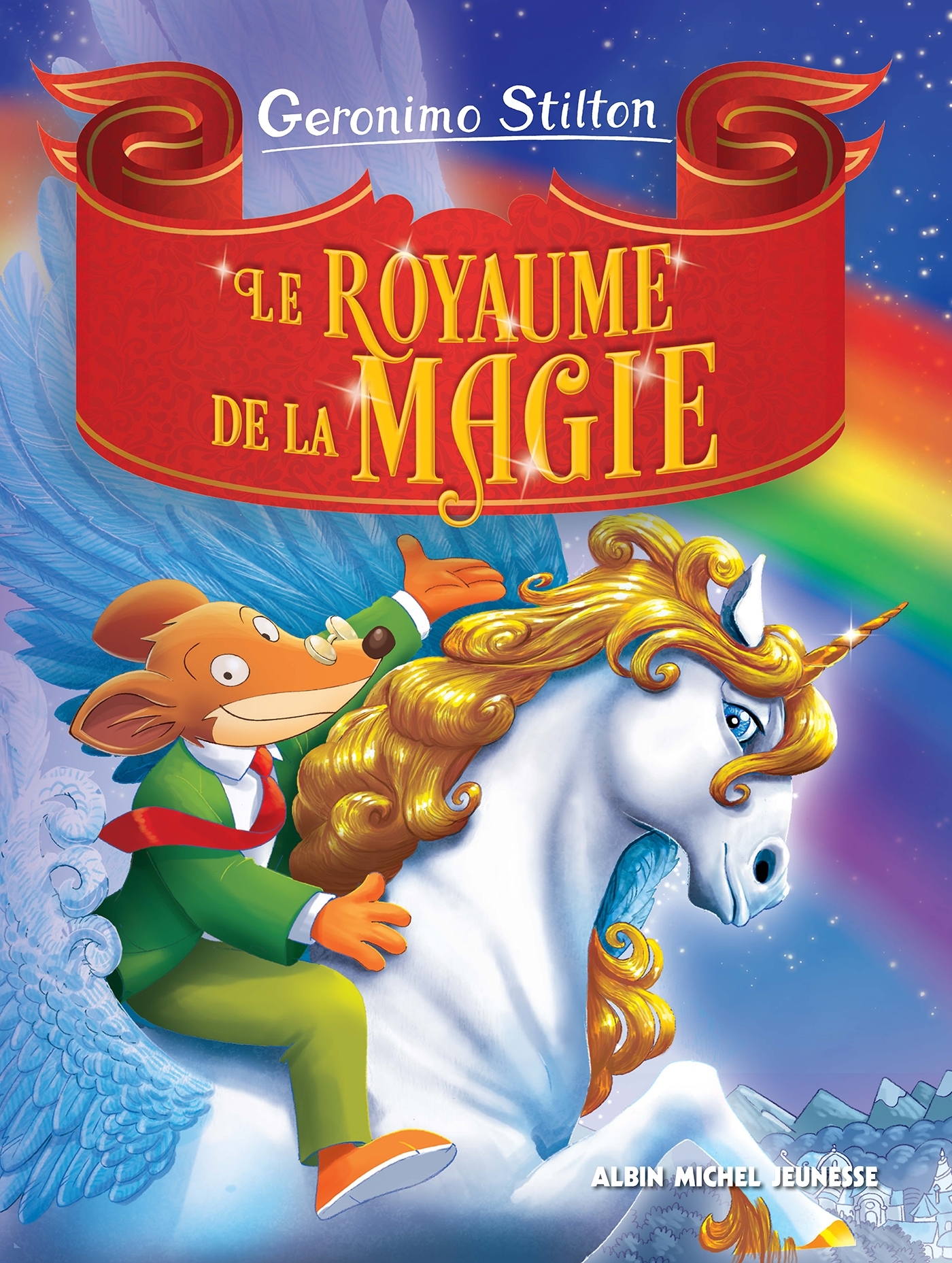 Le Royaume de la magie (Edition 2024) - Geronimo Stilton - ALBIN MICHEL