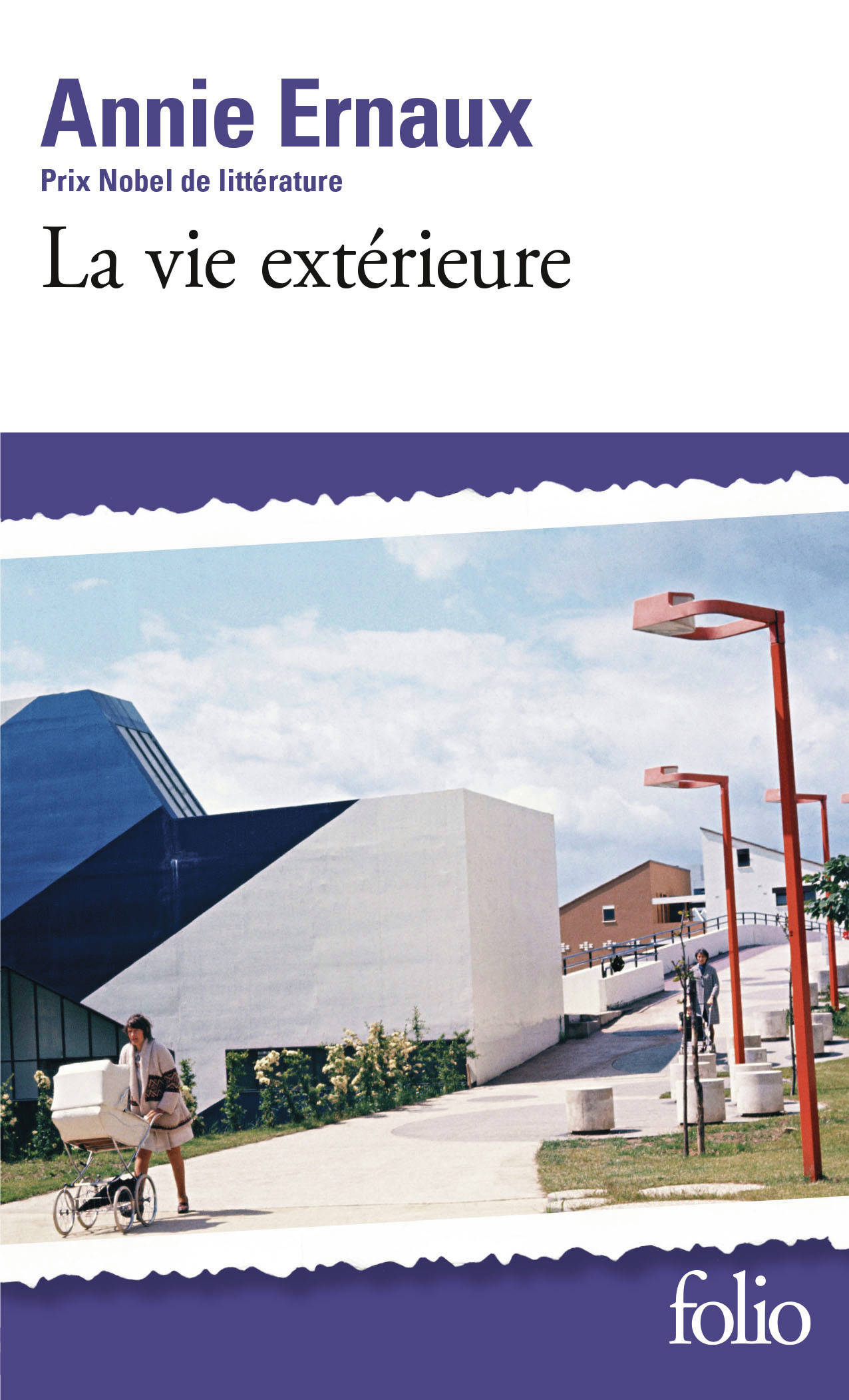 La vie extérieure - Annie Ernaux - FOLIO