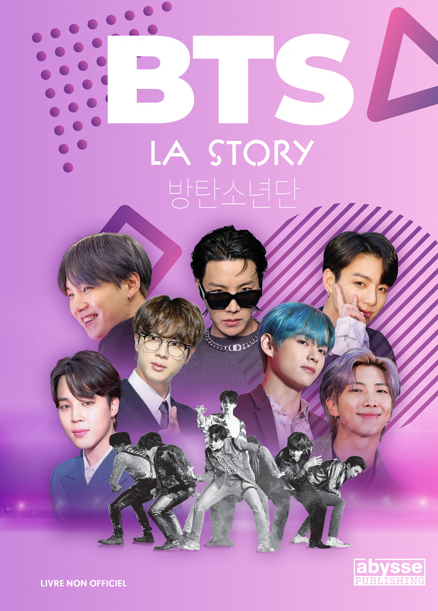 BTS : LA STORY -  - ABYSSE PUBLISH