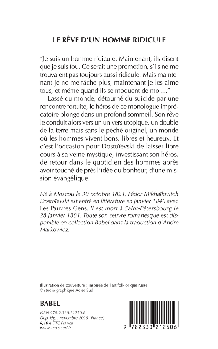 Le Rêve d'un homme ridicule -  DOSTOIEVSKI FEDOR/MARKOWICZ ANDRE, Fédor Dostoïevski - ACTES SUD