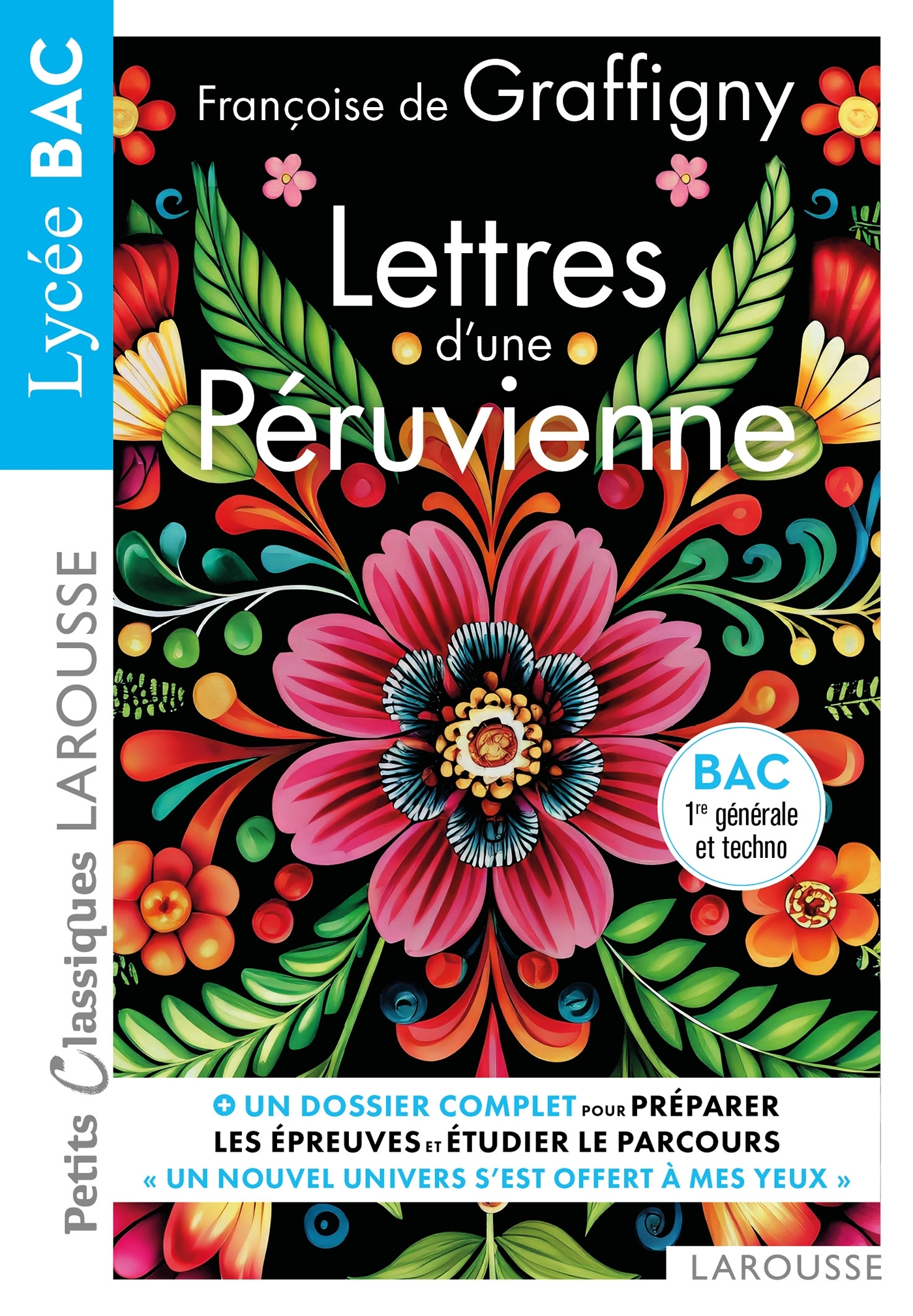 Lettres d'une Péruvienne de Françoise de Graffigny - Petits Classiques Larousse - BAC - Françoise de Graffigny - LAROUSSE