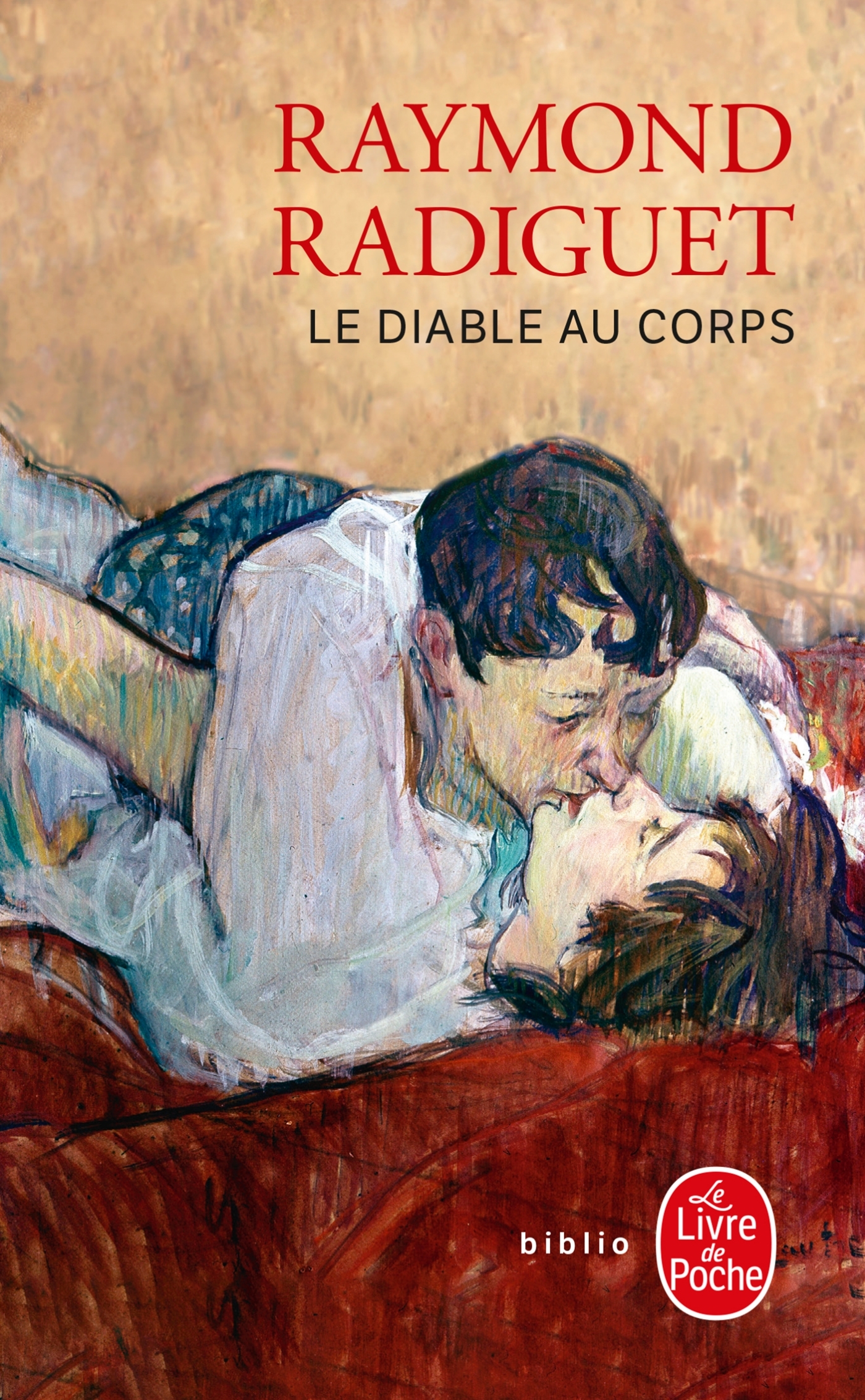 Le Diable au corps - Raymond Radiguet - LGF