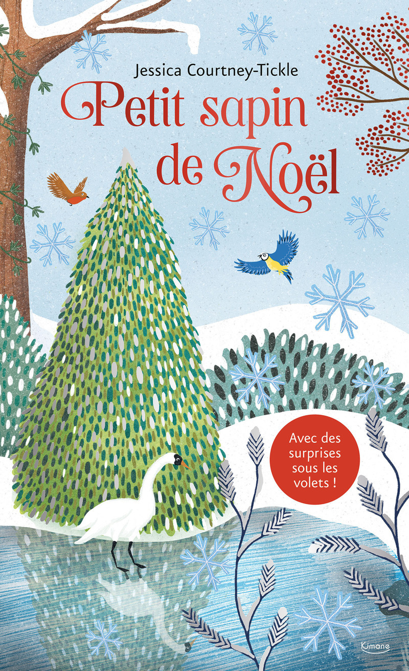 Petit sapin de Noël - Avec des surprises sous les volets ! -  Collectif, Jessica Courtney-Tickle - KIMANE