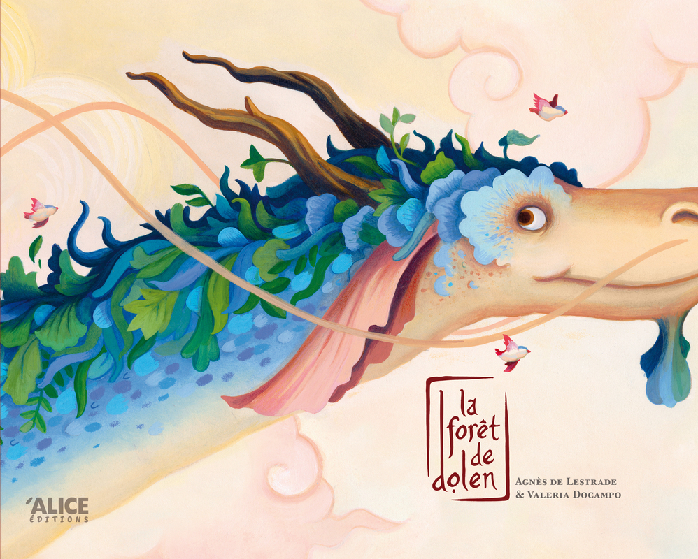 La forêt de Dolen - Valéria Docampo, Agnès De Lestrade, Agnès de Lestrade - ALICE