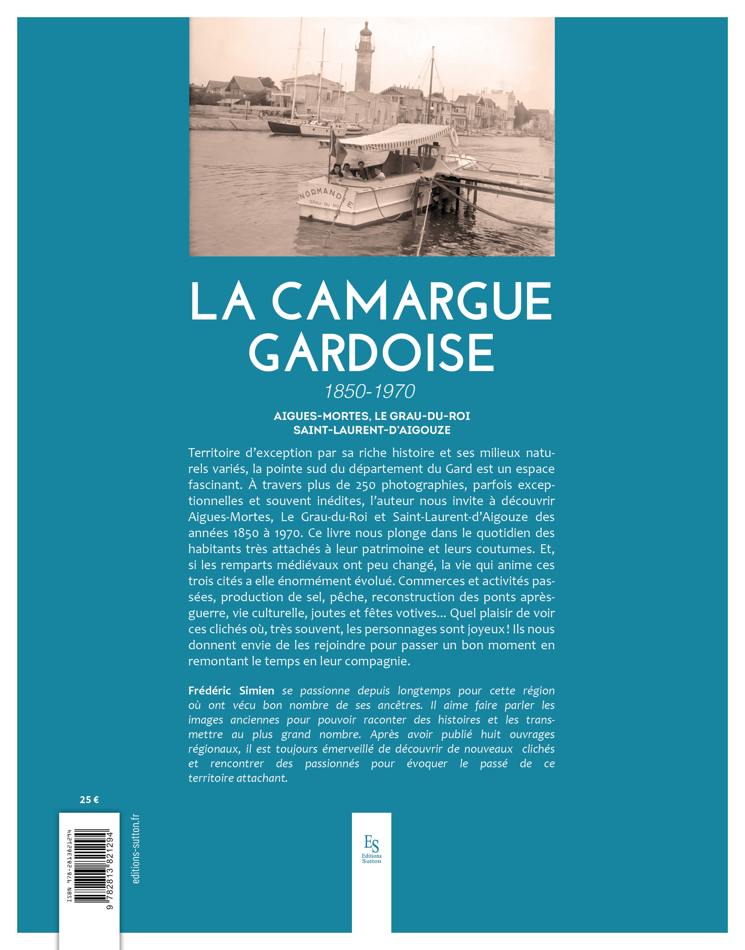Camargue gardoise 1850 - 1970 (La) - Frédéric Simien - SUTTON