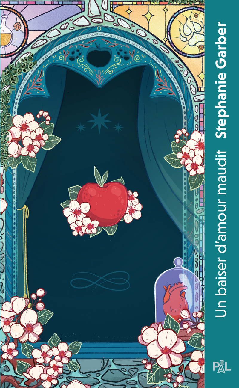 Il était une fois un coeur brisé - Tome 03 Un baiser d'amour maudit (poche) - Stéphanie Garber - PAL