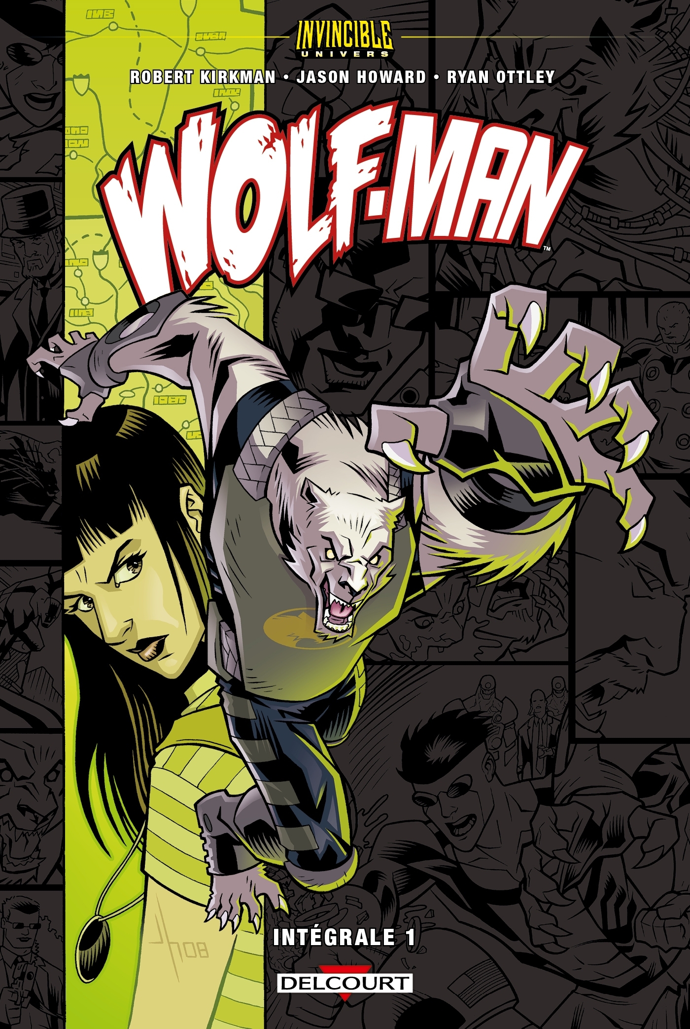 Invincible Univers - Wolfman T01 - Robert Kirkman - DELCOURT