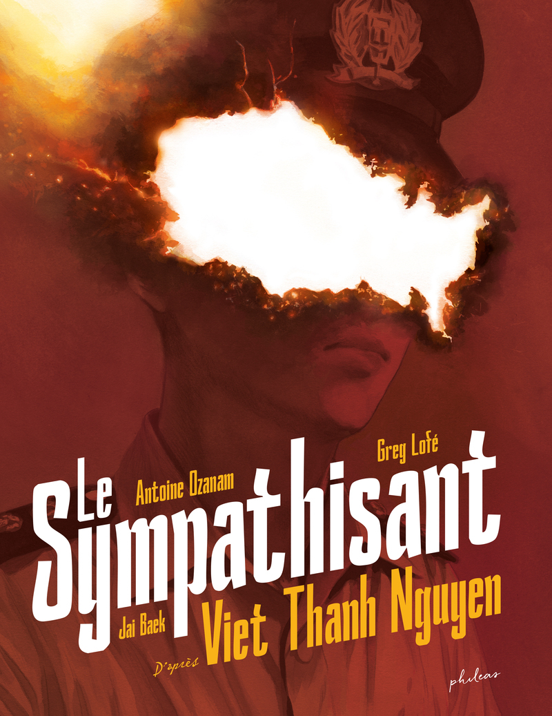 Le Sympathisant - Viet Thanh Nguyen, Antoine Ozanam - PHILEAS