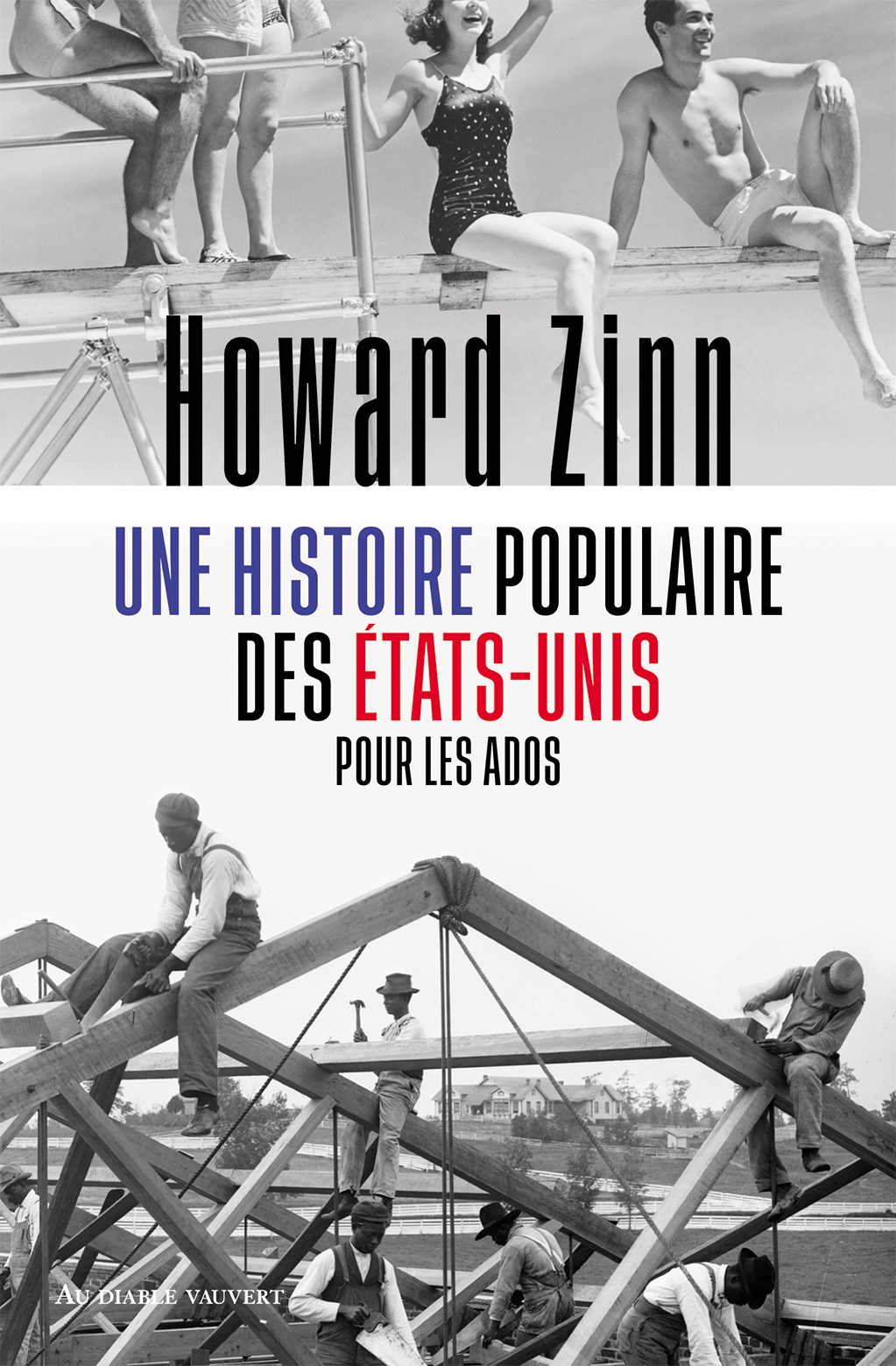 Une histoire populaire des États-Unis pour les ados - Howard Zinn - DIABLE VAUVERT