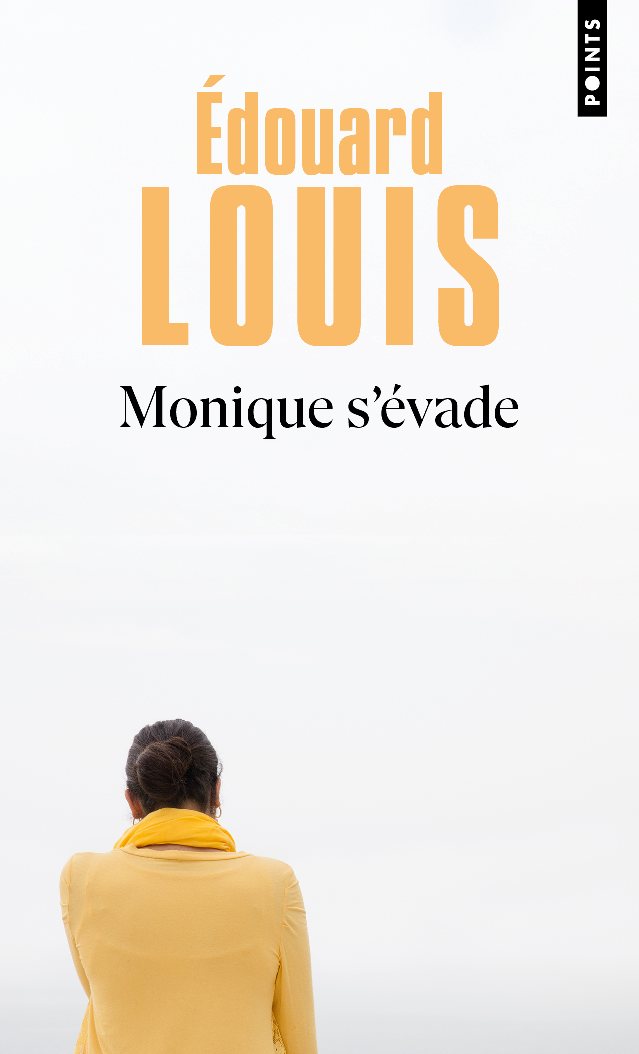 Monique s'évade - Edouard Louis - POINTS