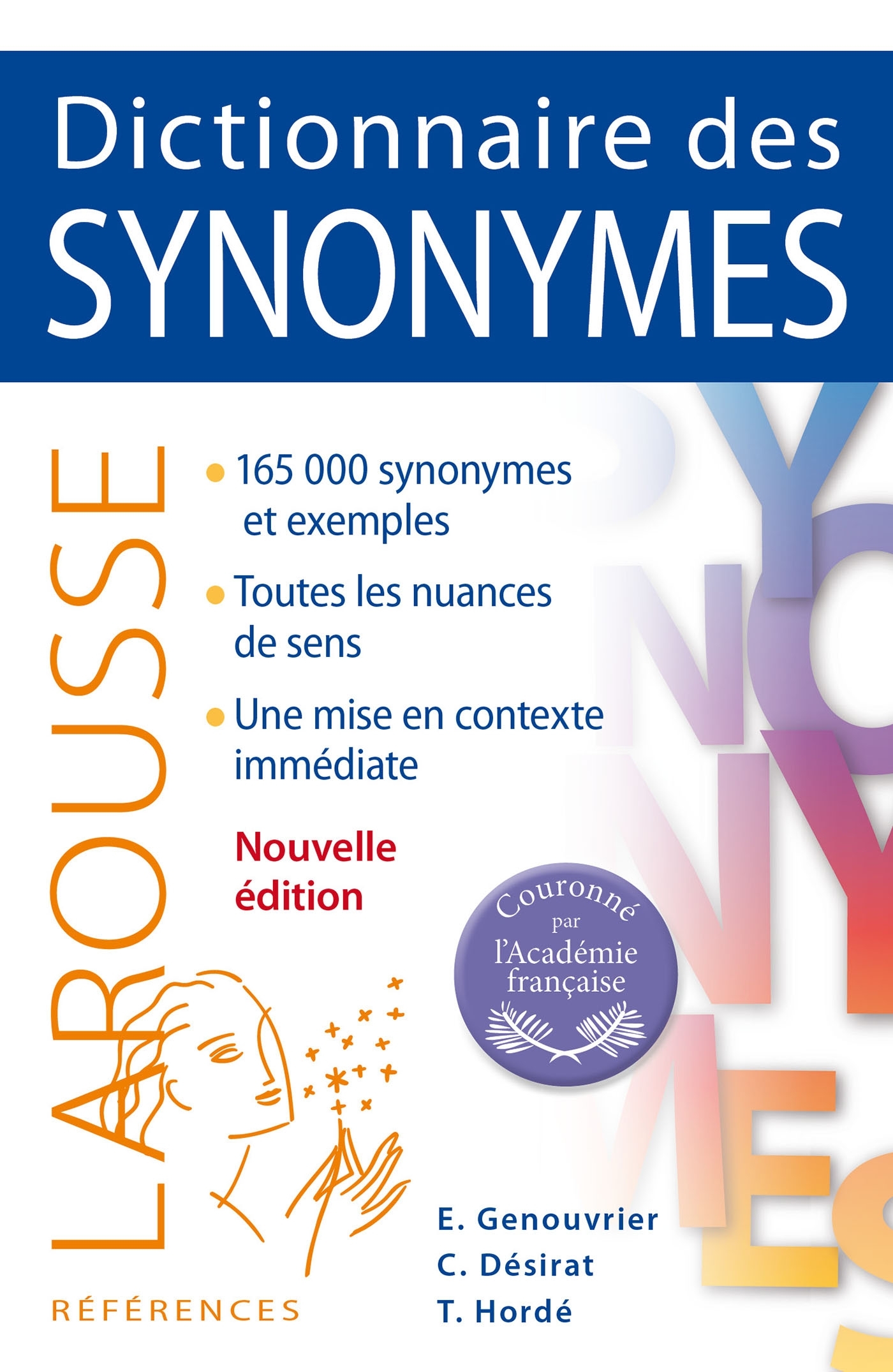 Dictionnaire des synonymes - Claude Désirat, Émile Genouvrier, Tristan Hordé - LAROUSSE