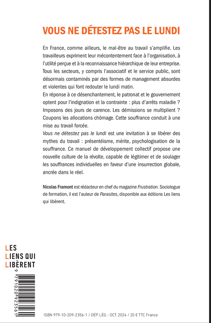 Vous ne détestez pas le lundi ... - Nicolas Framont - LIENS LIBERENT