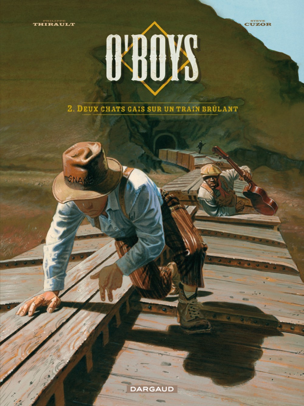 O'Boys - Tome 2 - Deux chats gais sur un train brûlant -  Thirault Philippe,  Cuzor Steve - DARGAUD