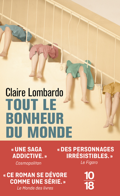 Tout le bonheur du monde - Claire Lombardo - 10 X 18