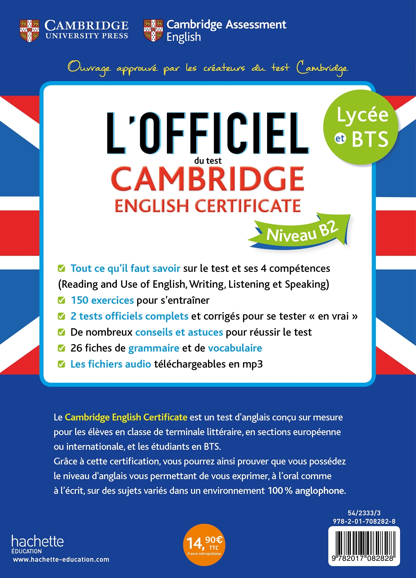 Le guide officiel du test Cambridge English Certificate (Niveau B2) -  Cambridge Assessment English, ERICK ALEXANDERSON ROSAS - HACHETTE EDUC