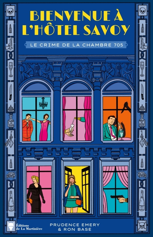 Bienvenue à l'hôtel Savoy - tome 1 - Ron Base, Prudence Emery - MARTINIERE BL