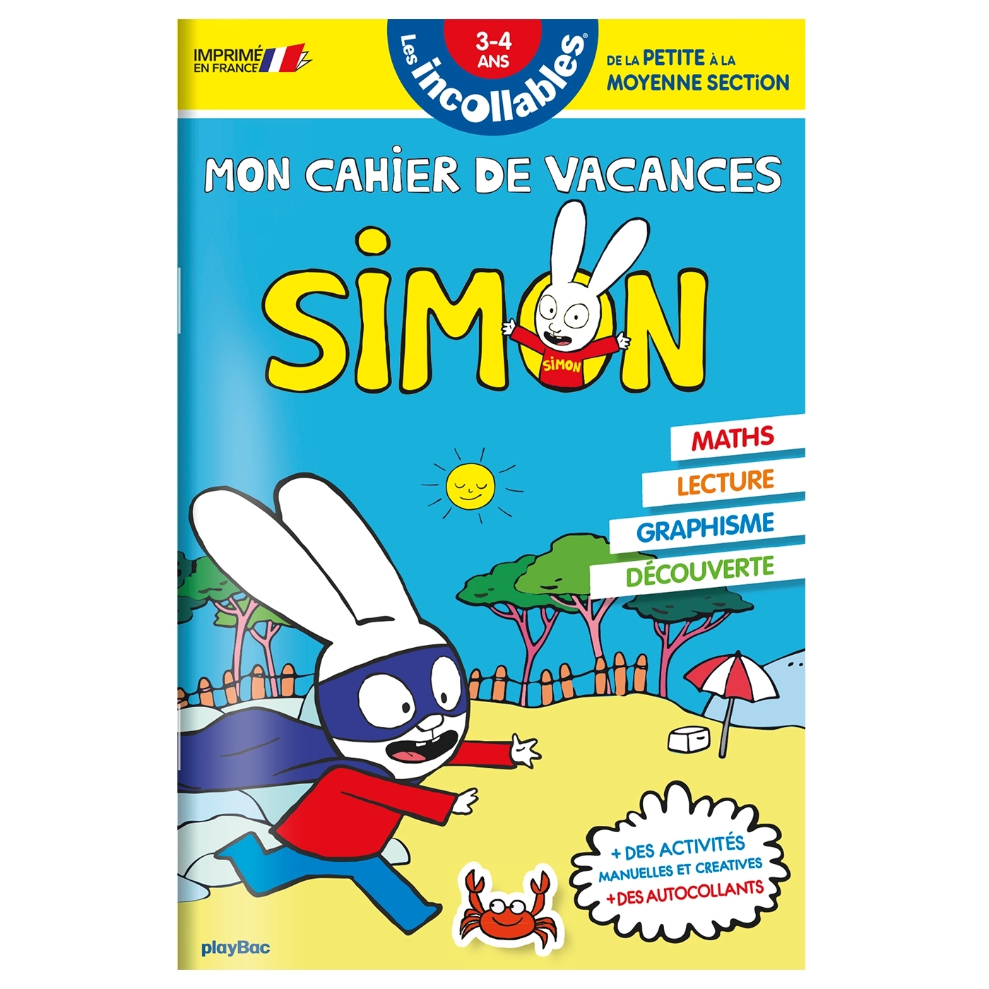 Cahier de vacances 2026 Simon - Les incollables - Petite Section à Moyenne Section - 3/4 ans -  Play Bac Éditions - PLAY BAC