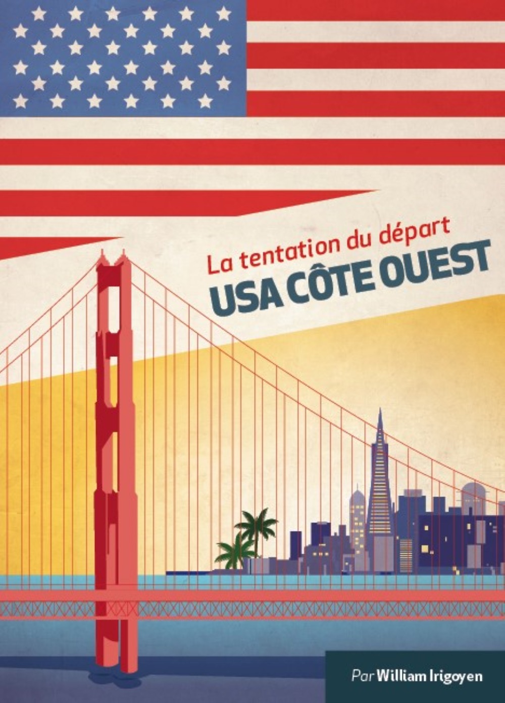 USA COTE OUEST -  IRIGOYEN WILLIAM - OVERSEAS