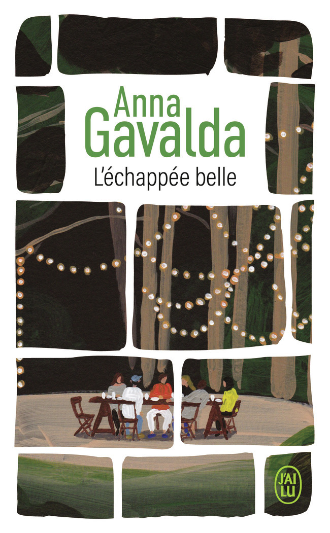L'échappée belle - Anna Gavalda - J'AI LU