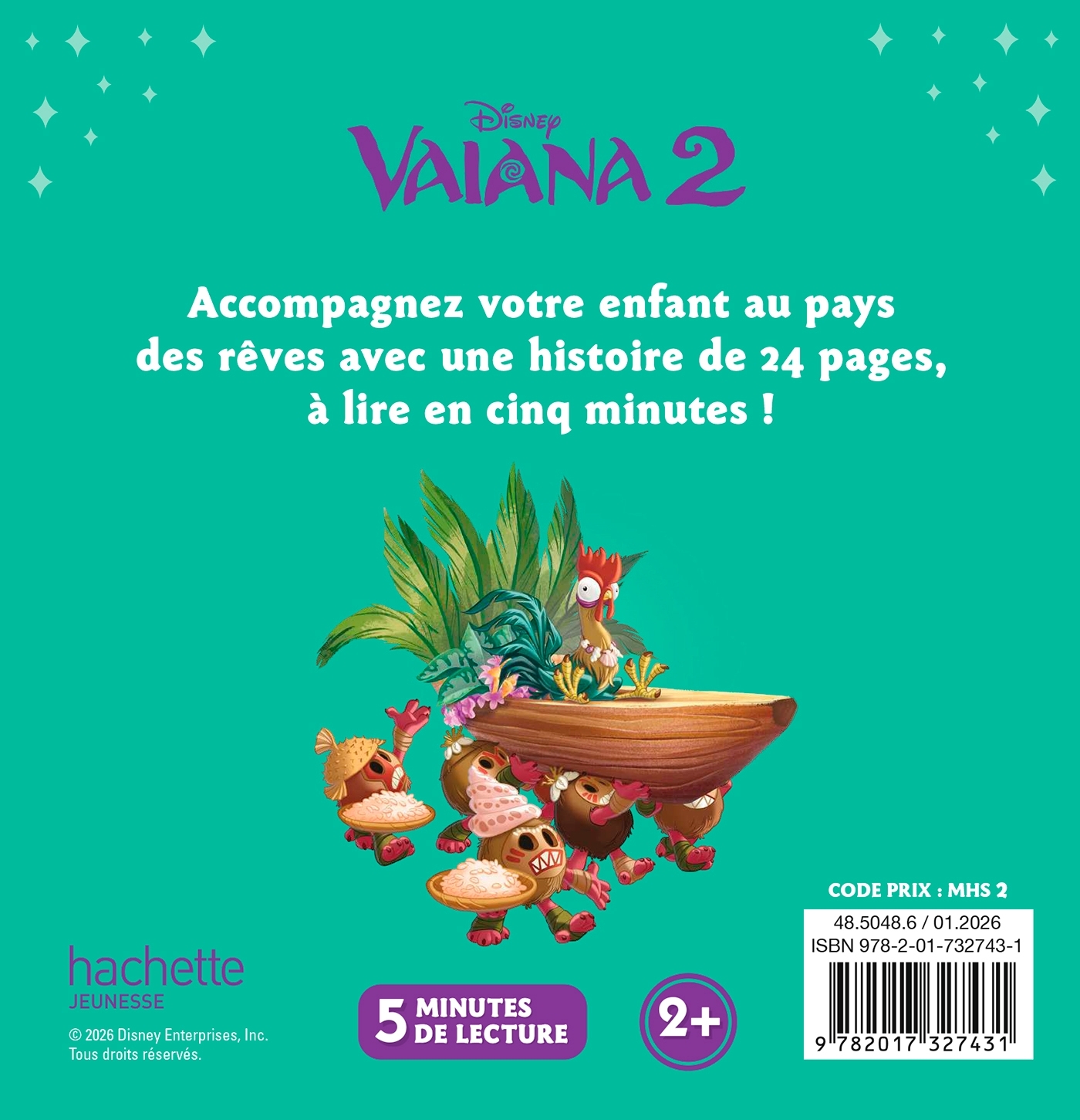 VAIANA 2 - Mon histoire du soir - Heihei et les Kakamoras - Disney Princesses -  - DISNEY HACHETTE