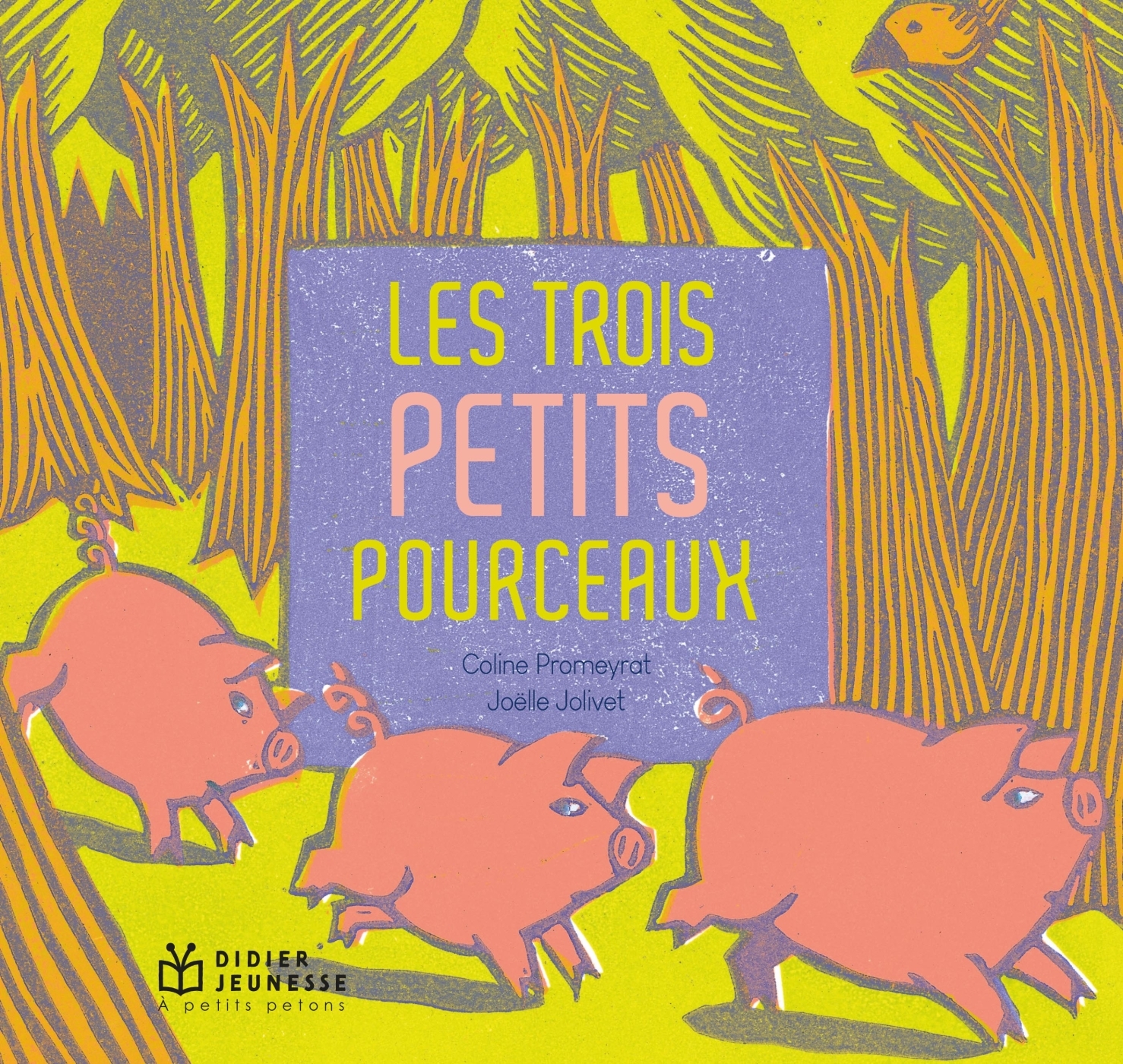 Les trois petits pourceaux - poche - Coline Promeyrat, Céline Murcier - DIDIER JEUNESSE