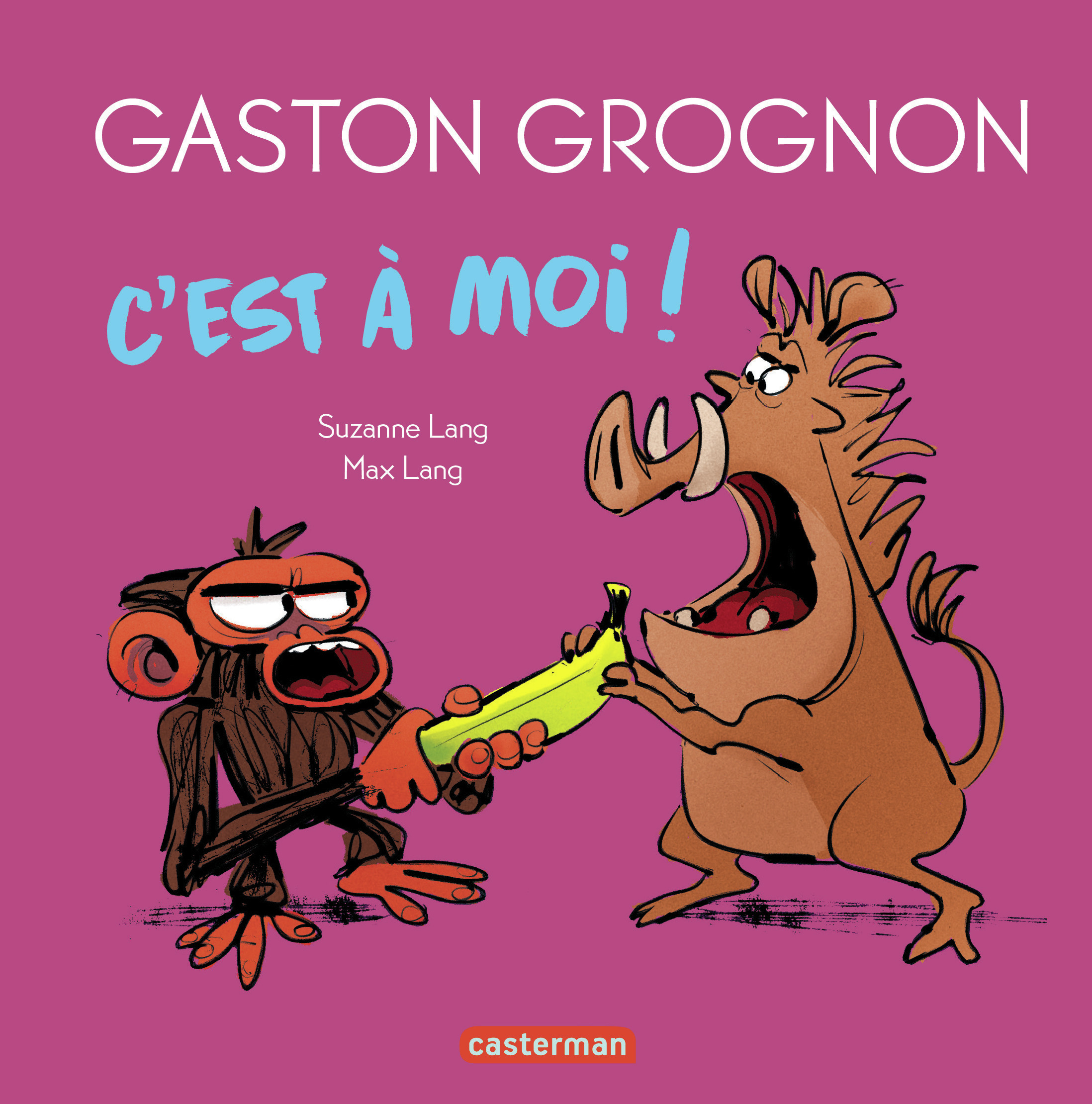 Gaston Grognon tout carton - C'est à moi ! -  MAX/SUZANNE LANG/LANG, Suzanne Lang - CASTERMAN