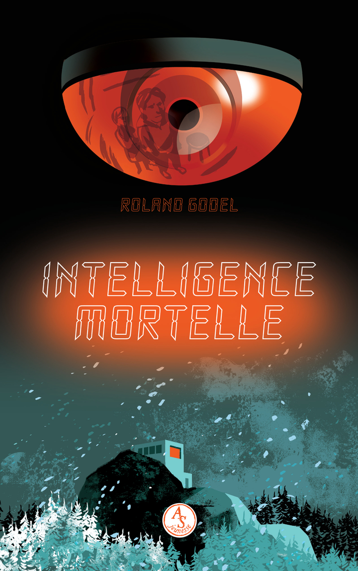 Intelligence mortelle - Roland Godel - ACTES SUD
