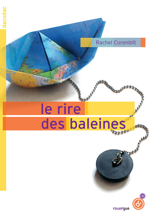 Le rire des baleines - Rachel Corenblit - ROUERGUE