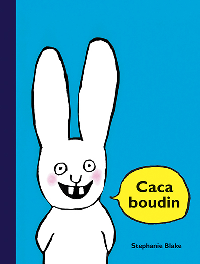 Caca boudin - Stephanie Blake - EDL