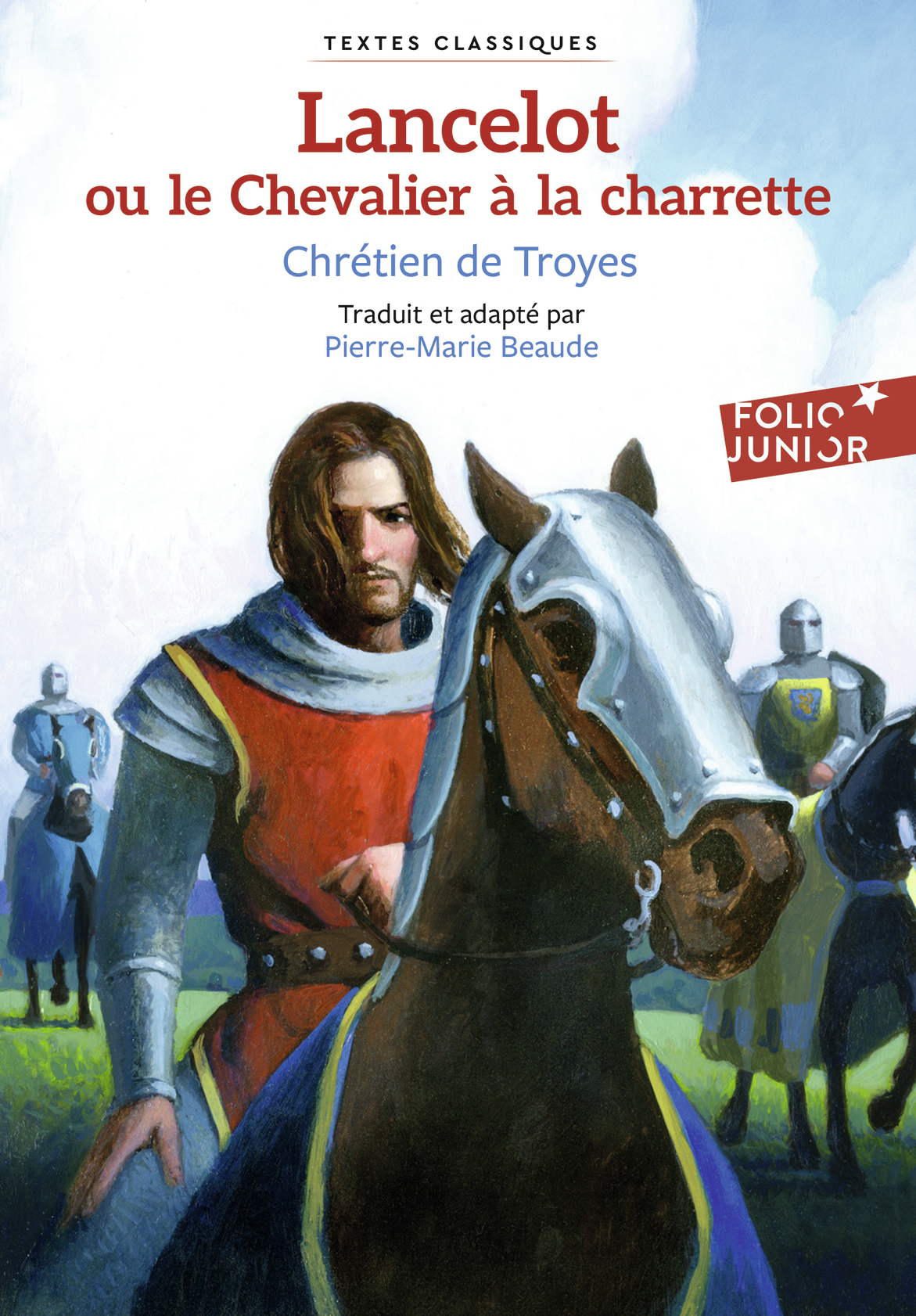 Lancelot ou Le Chevalier à la charrette -  Chrétien de Troyes - GALLIMARD JEUNE