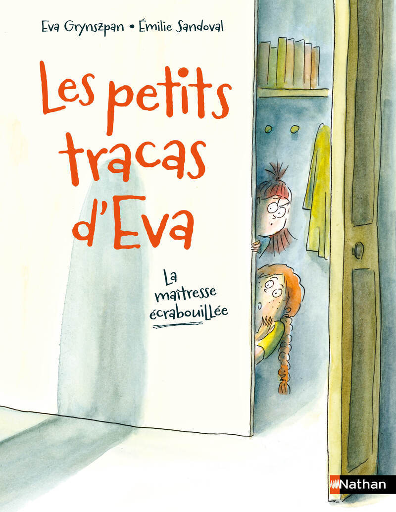 Les petits tracas d'Eva - La maîtresse écrabouillée - Eva Grynszpan - NATHAN