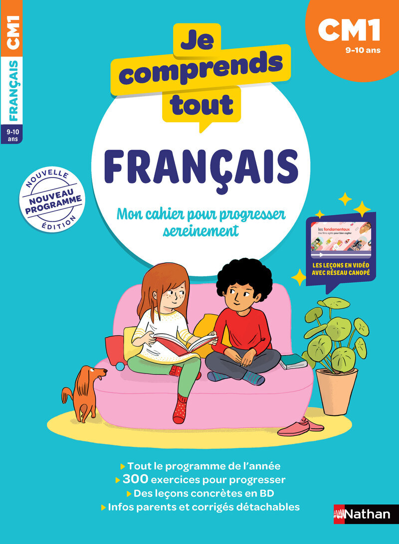 Je comprends tout - Français CM1 - 9-10 ans - Isabelle Petit-Jean, Anne Peltier - NATHAN